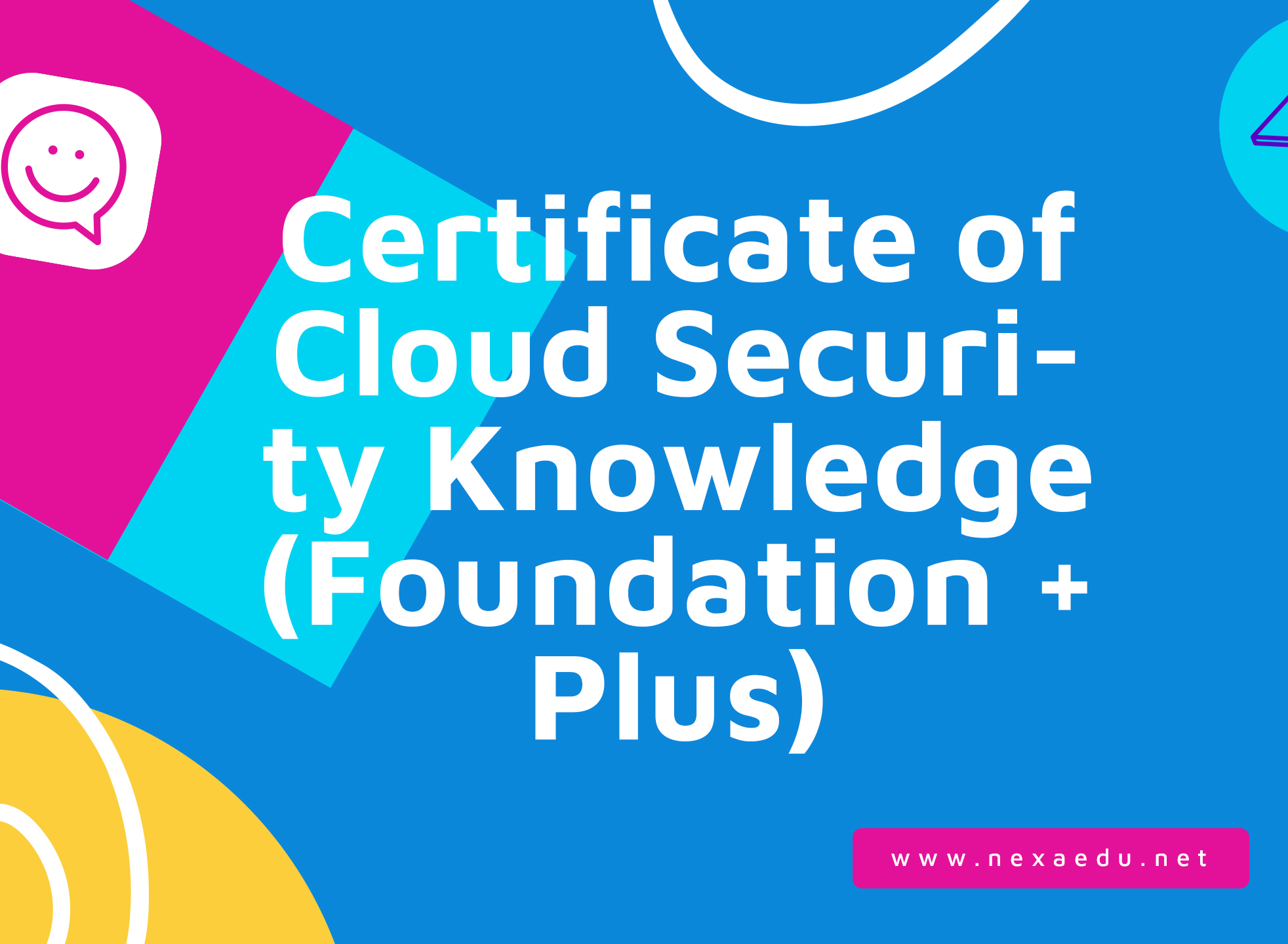 Certificate of Cloud Security Knowledge (Foundation + Plus)